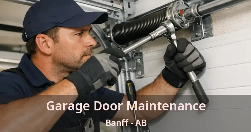 Garage Door Maintenance Banff - AB Garage Door Maintenance Banff - AB