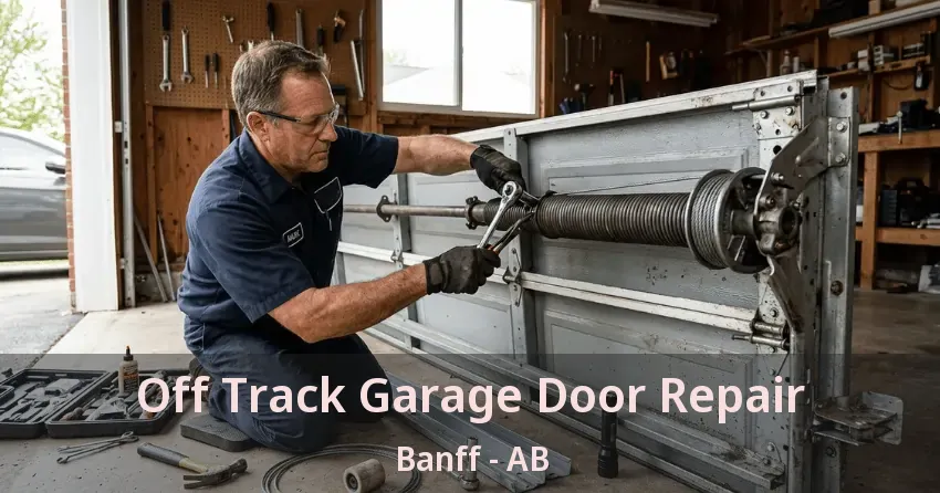 Off Track Garage Door Repair Banff - AB