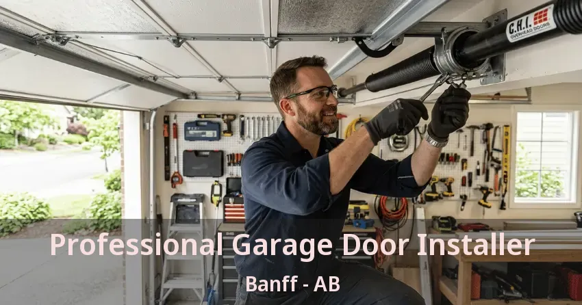 Professional Garage Door Installer Banff - AB Professional Garage Door Installer Banff - AB