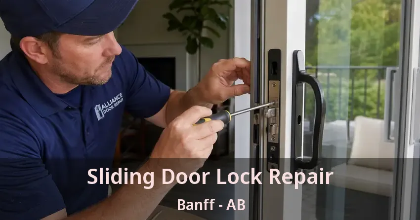 Sliding Door Lock Repair Banff - AB
